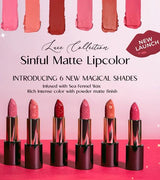 SINFUL MATTE LIPCOLOR - LUXE COLLECTION